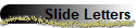Slide Letters